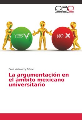 La argumentación en el ámbito mexicano universitario
