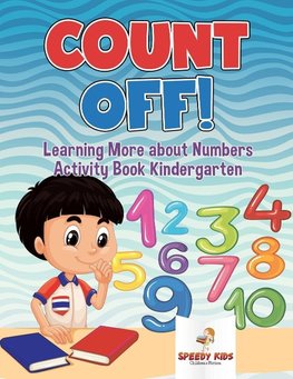 Count Off! Learning More about Numbers