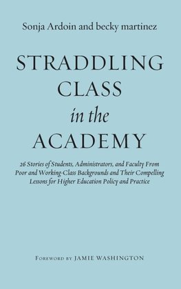 Straddling Class in the Academy