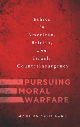 Pursuing Moral Warfare