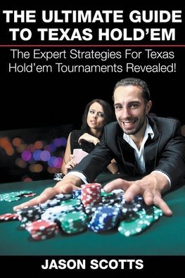 The Ultimate Guide To Texas Hold'em