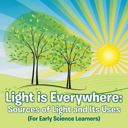 Light is Everywhere