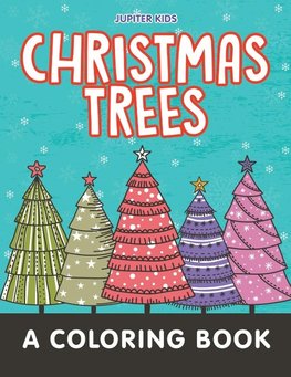 Christmas Trees (A Coloring Book)
