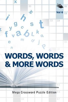 Words, Words & More Words Vol 6