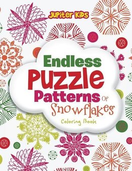 Endless Puzzle Patterns Of Snowflakes Coloring Book