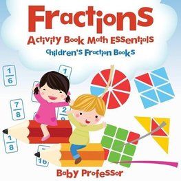 Fractions Activity Book Math Essentials