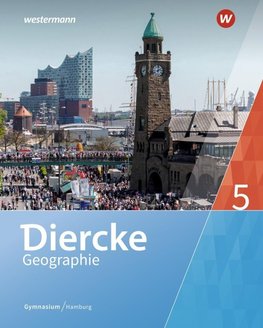 Diercke Geographie 5. Schulbuch. Hamburg