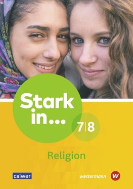 Stark in ... Religion 7/8. Lern- und Arbeitsheft