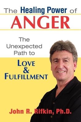 The Healing Power of Anger