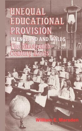 Unequal Educational Provision in England and Wales