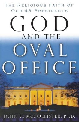 The God and the Oval Office