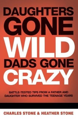 The Daughters Gone Wild, Dads Gone Crazy