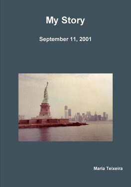 My Story (September 11, 2001)