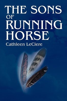 The Sons of Running Horse