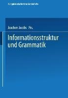 Informationsstruktur und Grammatik
