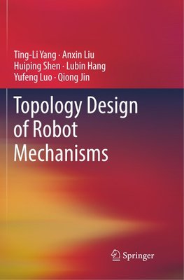 Topology Design of Robot Mechanisms