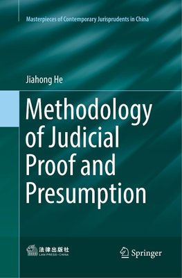 Methodology of Judicial Proof and Presumption