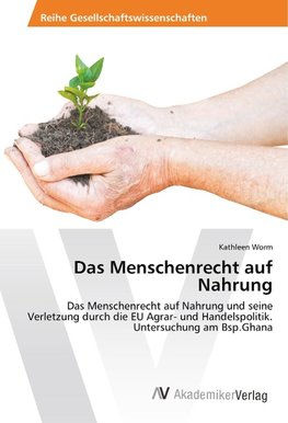 Das Menschenrecht auf Nahrung