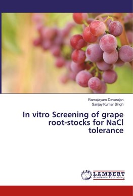 In vitro Screening of grape root-stocks for NaCl tolerance