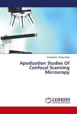 Apodization Studies Of Confocal Scanning Microscopy