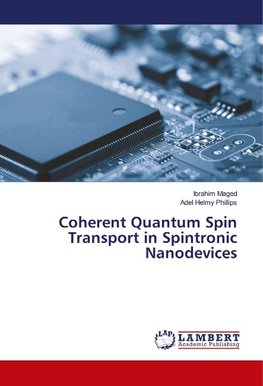 Coherent Quantum Spin Transport in Spintronic Nanodevices