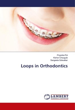 Loops in Orthodontics
