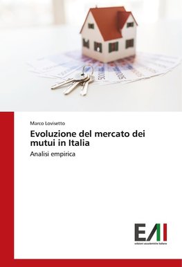 Evoluzione del mercato dei mutui in Italia