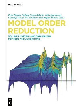 Model Order Reduction, Volume 1, System- and Data-Driven Methods and Algorithms