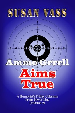 Ammo Grrrll Aims True