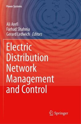 Electric Distribution Network Management and Control