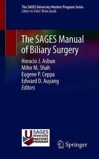 The SAGES Manual of Biliary Surgery