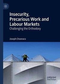 Insecurity, Precarious Work and Labour Markets