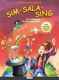 Sim Sala Sing. Liederbuch. Ausgabe Bayern