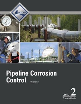 Pipeline Corrosion Control Trainee Guide, Level 2