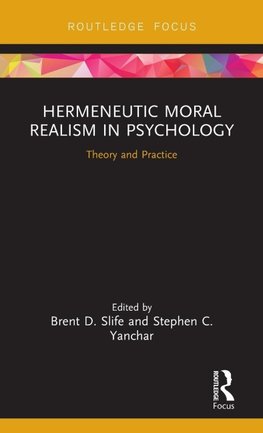 Hermeneutic Moral Realism in Psychology