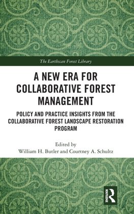 A New Era for Collaborative Forest Management
