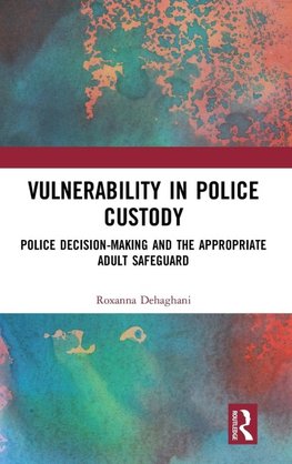 Vulnerability in Police Custody