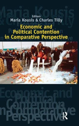 Economic and Political Contention in Comparative Perspective