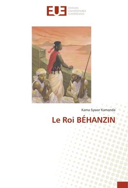 Le Roi BÉHANZIN