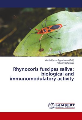 Rhynocoris fuscipes saliva: biological and immunomodulatory activity