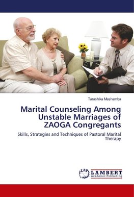 Marital Counseling Among Unstable Marriages of ZAOGA Congregants
