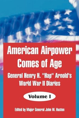 American Airpower Comes of Age