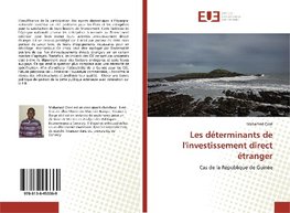 Les déterminants de l'investissement direct étranger