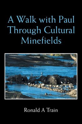 A Walk with Paul Through Cultural Minefields