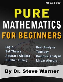 Pure Mathematics for Beginners