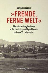 'Fremde, ferne Welt'