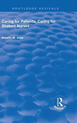 Caring for Patients, Caring for Student Nurses