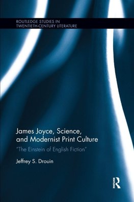 James Joyce, Science, and Modernist Print Culture