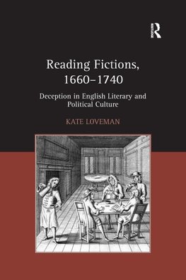 Reading Fictions, 1660-1740