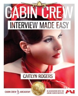 The Cabin Crew Interview Workbook